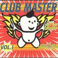 Club Master Vol. 1 (1997) CD1