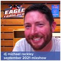 September 2021 Eagle Radio Mixshow