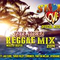 Stone Love Sound - Irie Vibes Reggae Mix [2014]