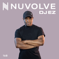 DJ EZ presents NUVOLVE radio 168
