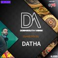 Downsouth Vibes - [ EP 76 ] Guest Mix By Datha