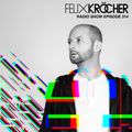 Felix Kröcher - Felix Kröcher Radio Show 314