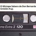 El Mixtape Salsero de Don Bernardo - Emisión #145