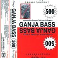 Ganja Bass 500 (2001)