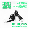 Strefa Dread 768 (Mellow Mood, The Dance Crashers, Patrick Andy etc), 05-09-2022