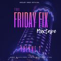 The Friday Fix Mixtape