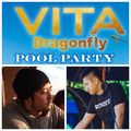 DJ Taz Live at VITA Dragonfly Pool Party (Opening Set) 2017/9/2