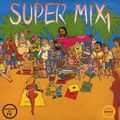 Super Mix 1 - Vinil completo (1987)