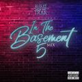 IN THE BASEMENT 5 Mix