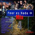 Peor Es Nada mix 4 by Maglio Nordetti