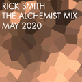 Rick Smith - The Alchemist mix - May 2020