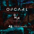 WEEK48_2018_Oscar L Presents - DMix Radioshow - Guest DJ - Carlos Manaça (PT)