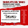 PROGRAMA SINDICATO DEL VINILO SESION 90s DISCOTECA RAYAS DJ ARTUR JOVER
