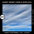Danny Webb's World Wireless - 18.09.2022