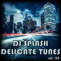 Dj Splash (Lynx Sharp) - Delicate tunes vol.22