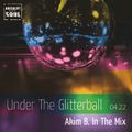 Under The Glitterball | 04.22