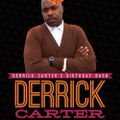 HAPPY Birthday Derrick cARTER oCT 21, 2011!!!!!!