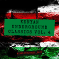 Kenyan Underground Classics Vol. 4