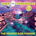 Dance To Cybertrance 2 (The Second Goa Mission) (1997) CD1