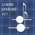 Colette Podcast #21