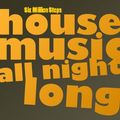 6MS Late Night House Session 23