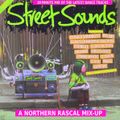 Streetsounds 4 - A Northern Rascal Mix Up