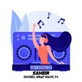 DJ Sameer - Decibel Wrap Wave 74