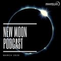 Moonbeam - New Moon Podcast - March 2020