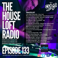 The House Loft Radio With Colin Jay - Episode #133