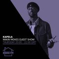 Kapela - Makin Moves Guest Show 13 JUN 2024