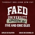 FAED University Episode 141 with Five And Eric Dlux