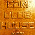 EDM CLUB HOUSE - DJ Set 08.05.2021