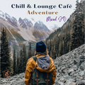 Chill & Lounge Café - Adventure