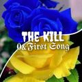 The Kill - To Take The Cure