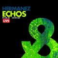Hermanez - Echos (Live Mix) - Full - Lost & Found - 05/06/2020
