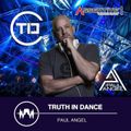 TRUTH IN DANCE EPISODE 210 ft DJ PAUL ANGEL