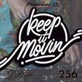 Keep It Movin' #256