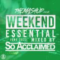 The Mashup Weekend Essentials June 2024 Mixed By So Acclaimed