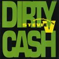 The Adventures Of Stevie V - Dirty Cash (Demo Version Only)
