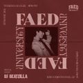 FAED University Episode 205 featuring DJ Beatzilla