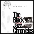 The Black Jazz Chronicles Vol 2 Featuring Cleveland Watkiss