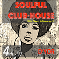 SoulFul ClubHouse with Disco Influences 3
