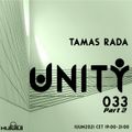 UNITY 033 show by Tamas Rada 11JUN2021 part2