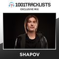 Shapov - 1001Tracklists Exclusive Mix