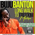 STREET EMPIRE ENTERTAINMENT - BUJU BANTON  - LONG WALK TO FREEDOM MIXTAPE 2020