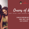 Queens of R&B - Mary J Blige, Janet Jackson, Beyonce Knowles - Recorded Live on Twitch June 11, 2021