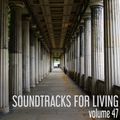 Soundtracks for Living - Vol. 47 - Guest Mix by T/LEC