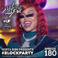 Mista Bibs - #BlockParty Episode 180 (Tyga, Pop Smoke, Yfn Lucci, Nelly, Chris Brown, Ty Dolla Sign)
