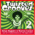 Twisted Grooves - Brian Maguire & Warren Cocker Part 2