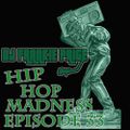 Hip Hop Madness Episode 33 feat Ice T, MC Shan, KRS One, Wu Tang Clan, Busta Rhymes and More